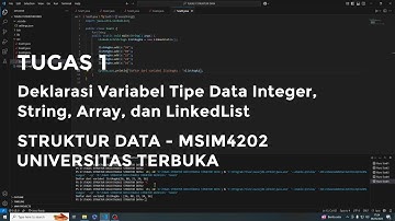 Deklarasi Variabel Tipe Data Integer, String, Array, dan LinkedList - TUGAS 1 STRUKTUR DATA