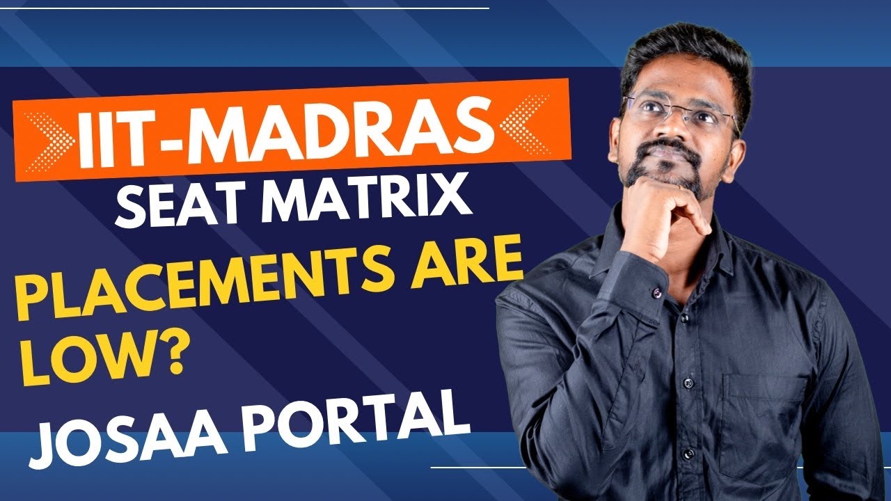 IIT Madras❤️‍🔥Seat Matrix|Categories|JoSAA Counselling|Tamil|Muruga MP 