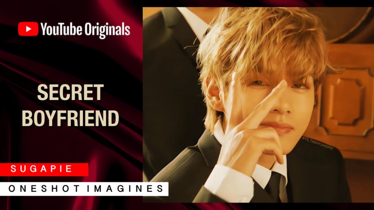 ➤  taehyung imagine - as your secret boyfriend 🌙