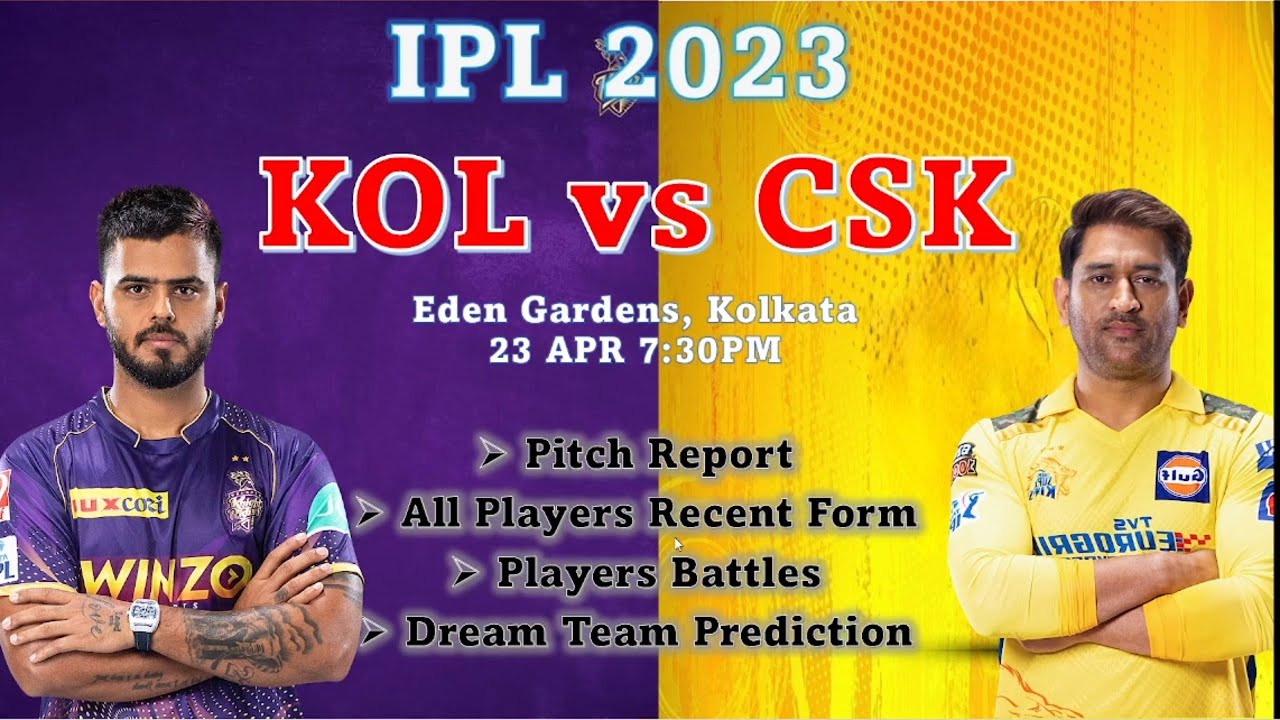 KOL vs CSK | KKR vs CHE Dream11 Prediction | KOL vs CHE My11circle Team | KKR vs CSK Match |IPL2023
