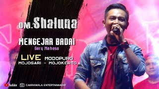 Mengejar Badai - Gerry Mahesa | OM. Shaluna | Cakrawala Music