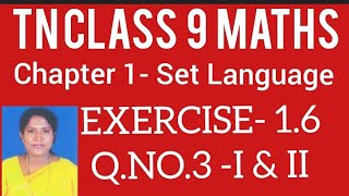 TN Class 9  Mathematics Samacheer Kalvi  Chapter 1 Set LanguageExercise  1.6  Q no.3  i & ii