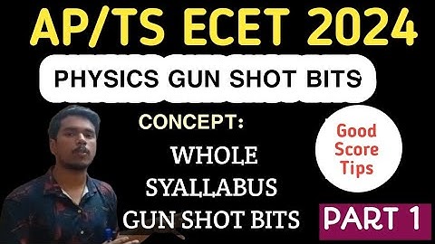 ecet physics gunshot bits| ecet physics important bits| ap ecet physics cheat codes|