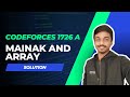 Codeforces 1726a solution  mainak and array