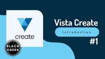 Vista Create  Introduction