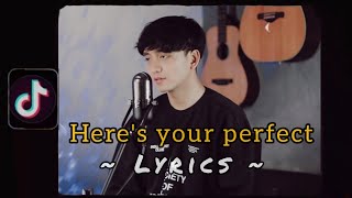 Reza Darmawangsa - 'Here's your perfect' (sad tiktok songs medley/mashup) Part II [Lyrics]