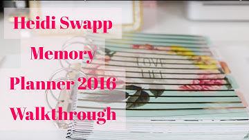 Heidi Swapp Memory Planner 2016 Walkthrough