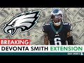 Alert eagles sign wr devonta smith to huge contract  full details instant reaction eagles news