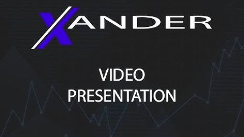Xander Limited Video Presentation