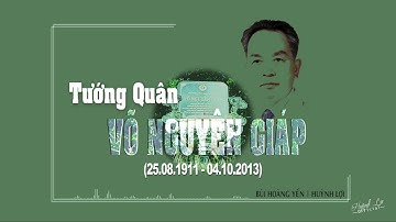 Tướng quân Võ Nguyên Giáp | Bùi Hoàng Yến | Ca sĩ Huỳnh Lợi | TỰ HÀO MỘT VỊ TƯỚNG CỦA QĐND VIỆT NAM