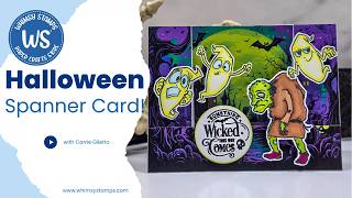 Whimsy Stamps Halloween Spanner Card!!