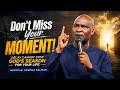 Don't Miss Your Moment! Delay Cannot Stop God's Season for Your Life | Apostle Joshua Selman