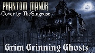 Haunted Mansion / Phantom Manor - Grim Grinning Ghosts [HALLOWEEN COVER]