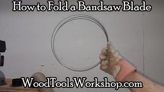 Easily Fold a Band Saw Blade