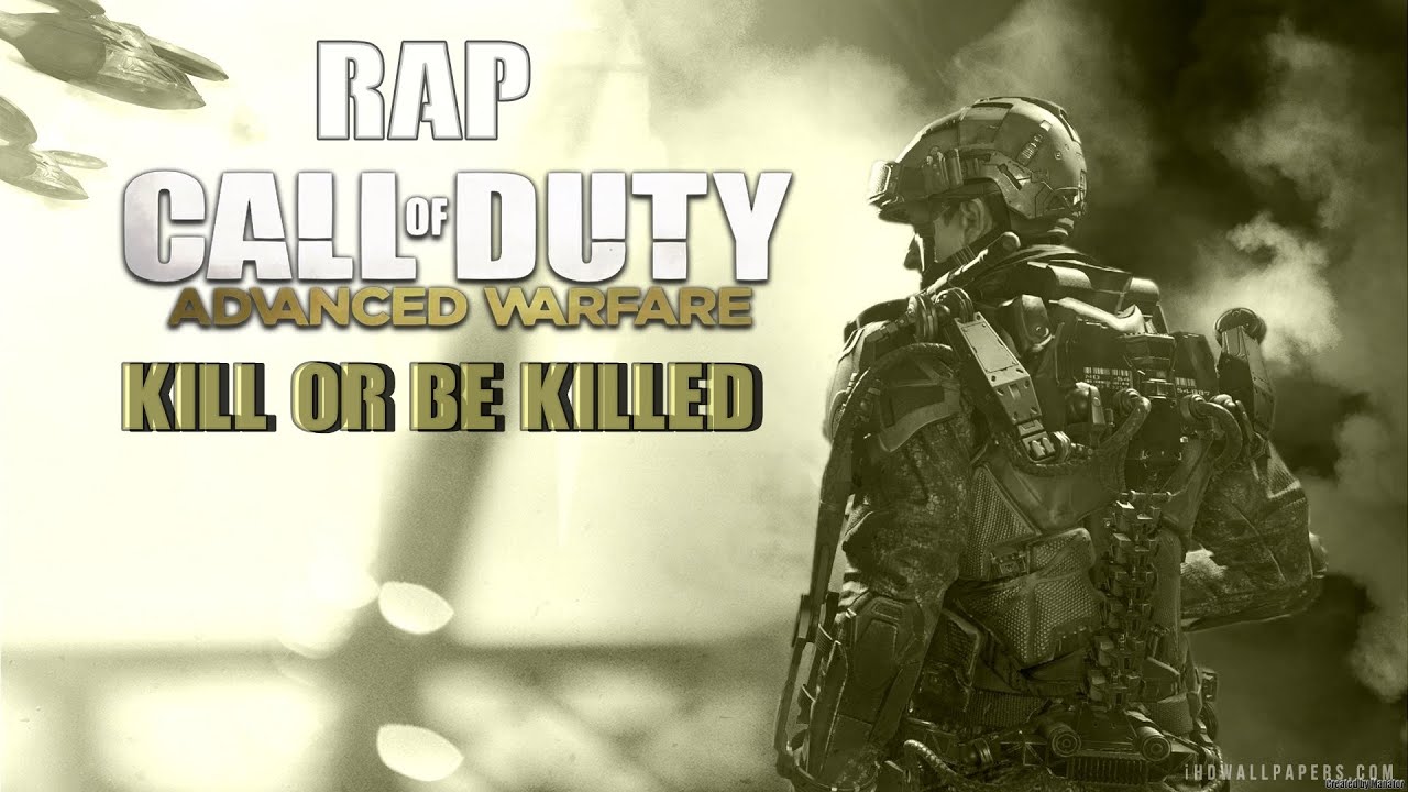 Call Of Duty Advanced Warfare II RAP II Kill or be killed II By:JL ...
