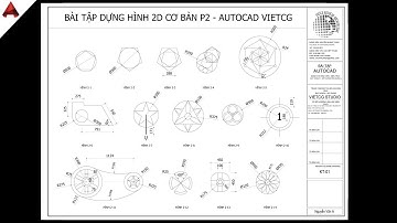 ✅ Bài 04: Luyện vẽ bài tập AutoCAD 2D từ cơ bản đến nâng cao // Học vẽ AutoCAD căn bản