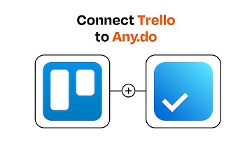 How to Connect Trello to Any.do - Easy Integration