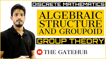 Algebraic Structure | Groupoid | Group Theory | Discrete Mathematics