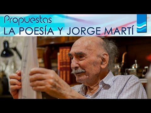 Propuestas 07 2015 - LA POESÍA Y JORGE MARTÍ