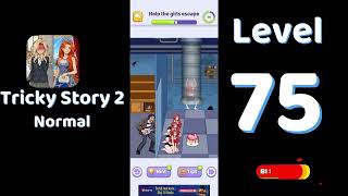 Tricky Story 2 Normal Level 75 Help the Girls Escape