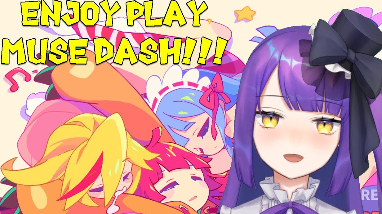 【Vtuber】Enjoy play Muse Dash!!!【Muse Dash】 YouTube