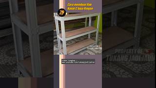 Cara Membuat Rak Barang Dari K C Baja Ringan