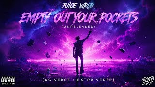 Juice WRLD - Empty out your pockets (Unreleased+Og verse Music video)
