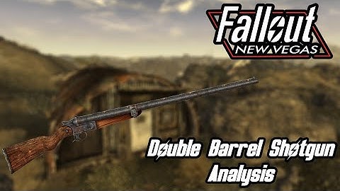 Fallout New Vegas: Double-Barrel Shotgun Analysis