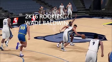 2k16 Rookies: Wade Baldwin