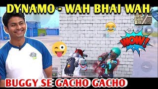 DYNAMO - WAH BHAI WAH / DYNAMO TROLLING BOT FIRE ENEMIES | PUBG MOBILE | BEST OF BEST