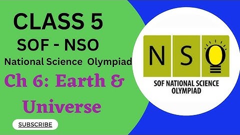 Class 5/SOF - NSO/ Chapter 6 - Earth & Universe #scienceolympiad  #mtg #sofnso #cbseclass5