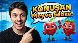 Bu Elma Sana Bir Şey Söylemek İstiyor! Yapay Zeka ile Meyve ve Sebzeleri Konuştur (Tamamen Ücretsiz)
