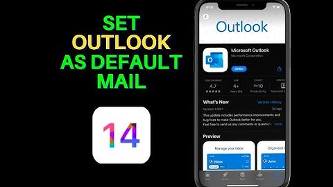 How to Set Outlook As Default Mail in iOS 14 on iPhone and iPad