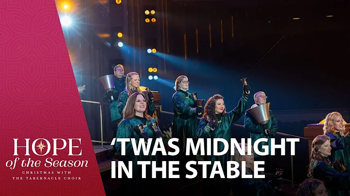 'Twas Midnight in the Stable | Hope of the Season | Christmas Concert 2024