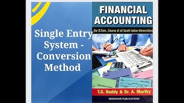 Single Entry System - Conversion Method -Problems and solutions
