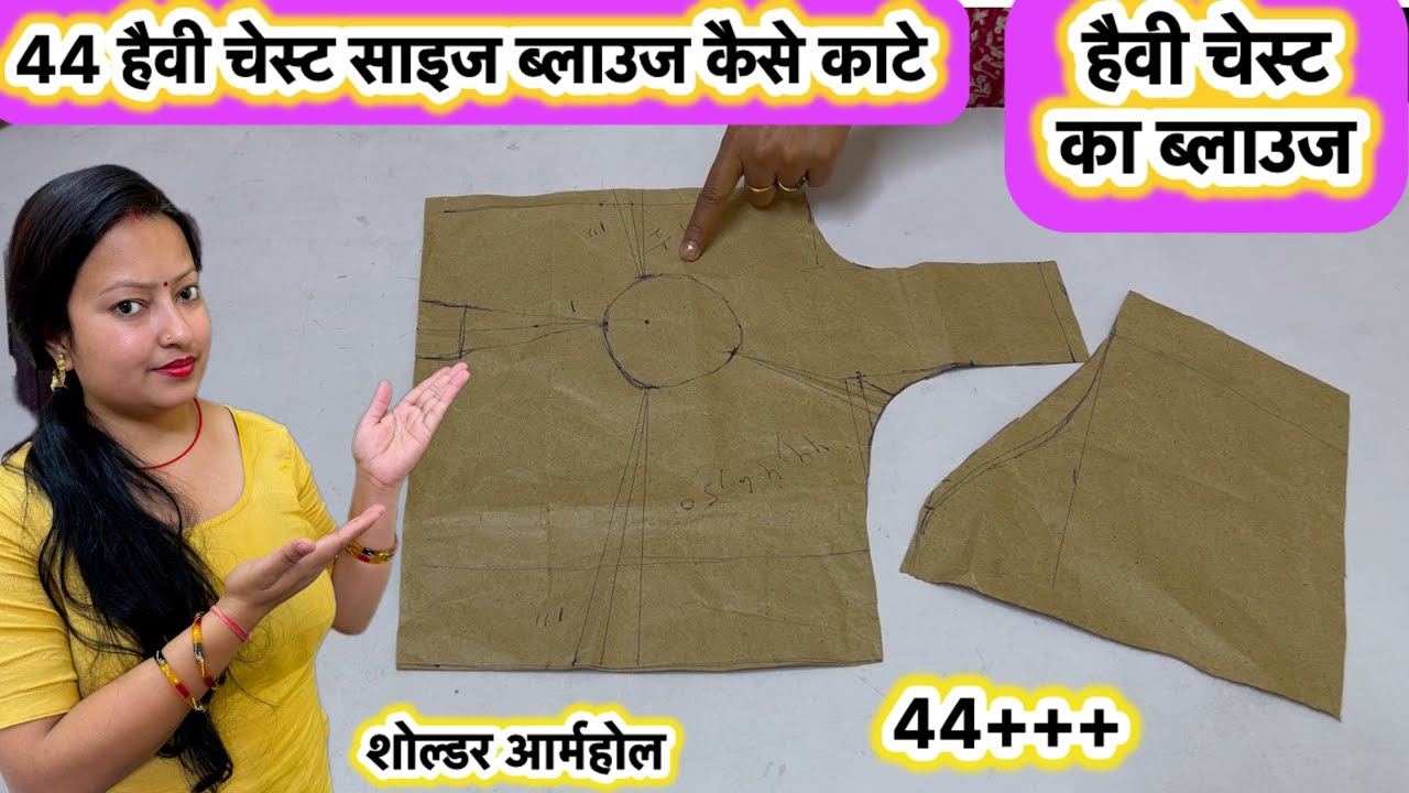 44++ heavy chest size blouse cutting | how to cut heavy bust size blouse |