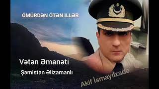 Şemistan Elizamanlı-Veten Emaneti