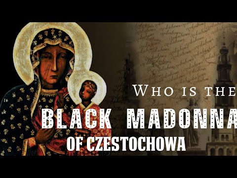 Who Is The Black Madonna Of Czestochowa | Complete History