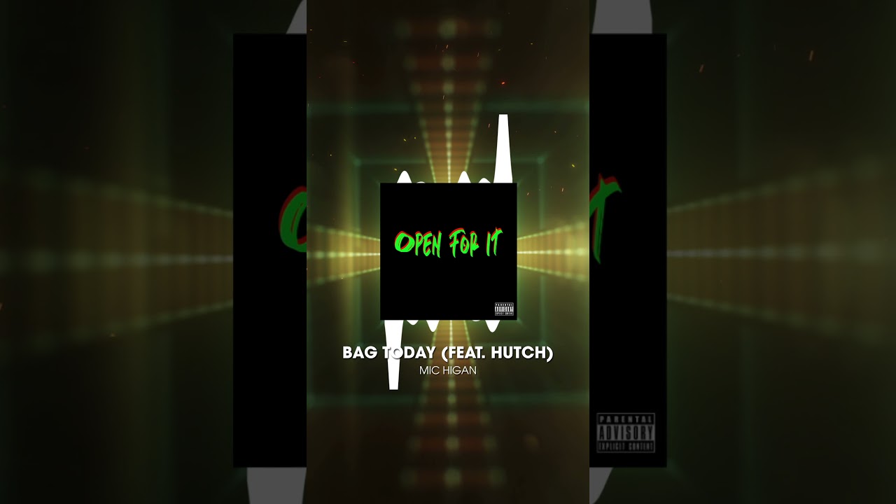 Mic Demin- Mic Higan feat Hutch - Bag Today (Official Audio) 