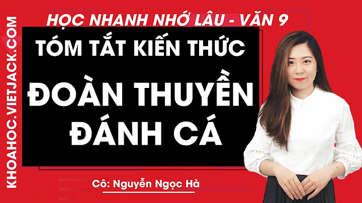 Soạn văn bài đoàn thuyền đánh cá lớp 9