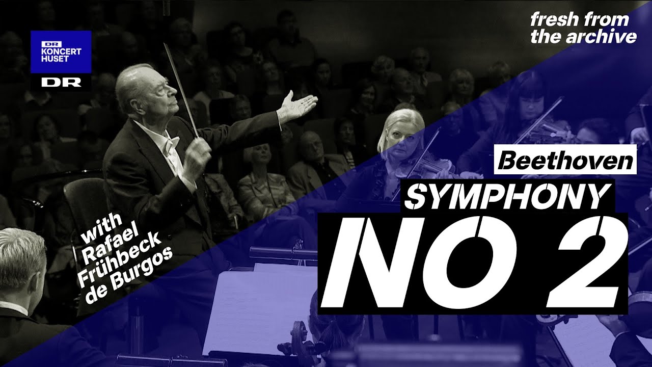 Symphony No. 2 Beethoven // Danish National Symphony Orchestra