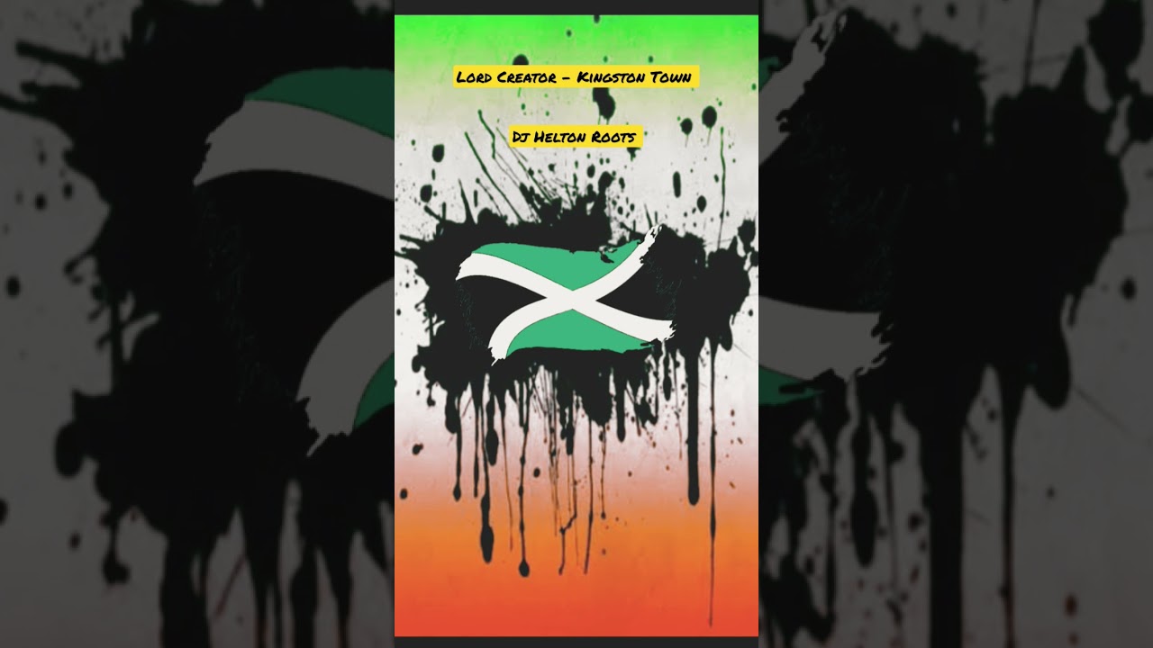 Lord Creator - Kingston Town - YouTube