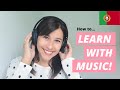 Learn European Portuguese with Music (my EASY and FUN method!)