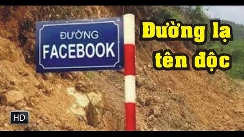 Chuyện Lạ Có Thật – Những Con Đường có tên Bá Đạo và Độc Đáo ♥ Red Puppet ♥