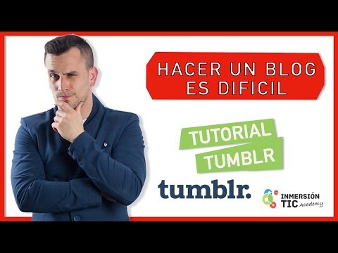 Tutorial TUMBLR en Español para crear un BLOG | Jose María Regalado