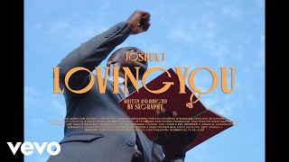 Joshua J - Loving You (Prod. Levi Levi)