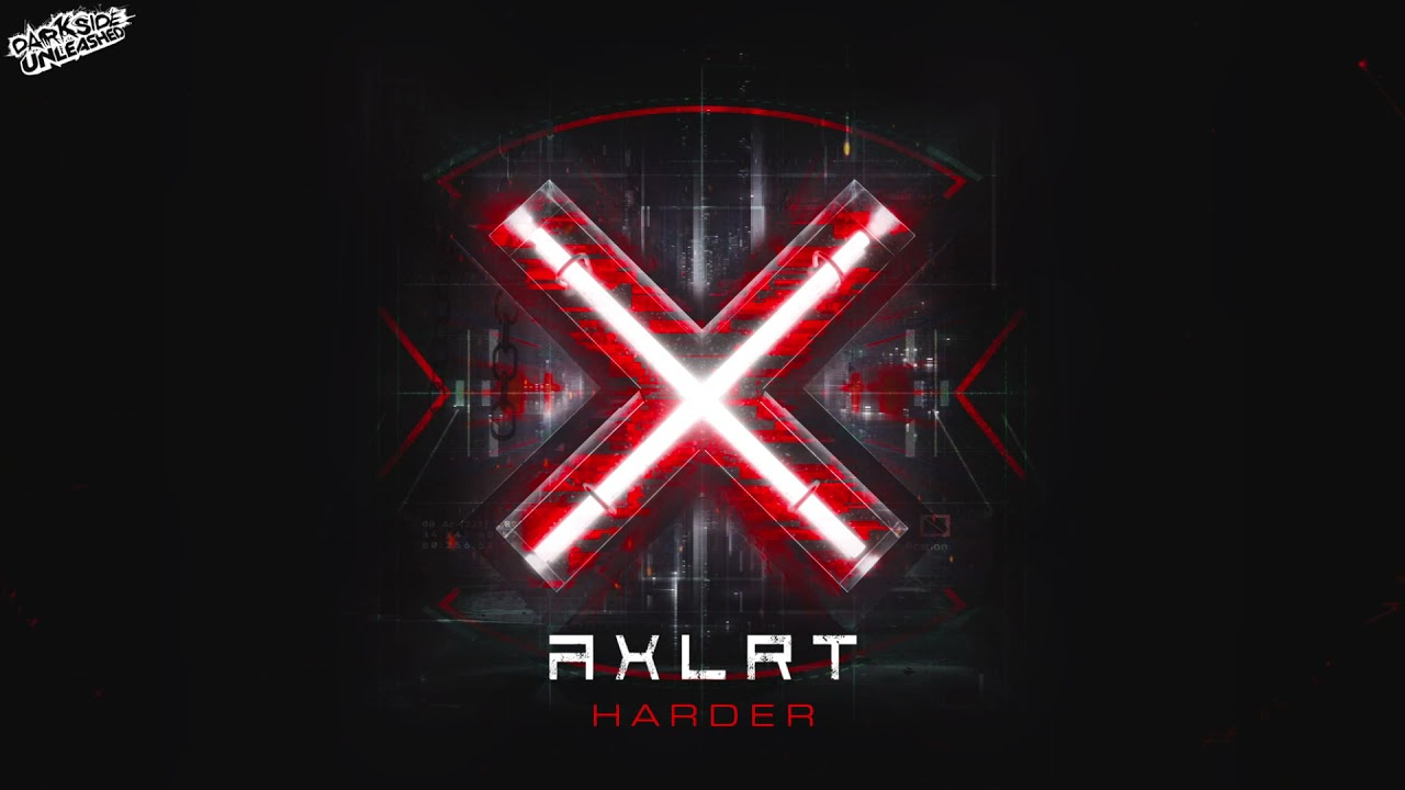 Guarda AXLRT - Harder su YouTube Guarda AXLRT - Harder su YouTube