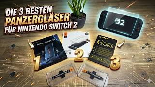 Bestes Nintendo Switch 2 Panzerglas? Top 3 im Test & Vergleich