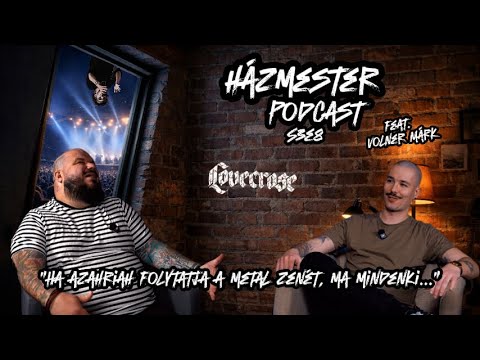 "Ha Azahriah folytatja a Metálos Vonalat..." x Volner Márk | Házmester Podcast S3E08-(2025.12.21.)