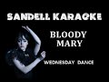 Wednesday Dance - Bloody Mary [Karaoke] [Lady Gaga]